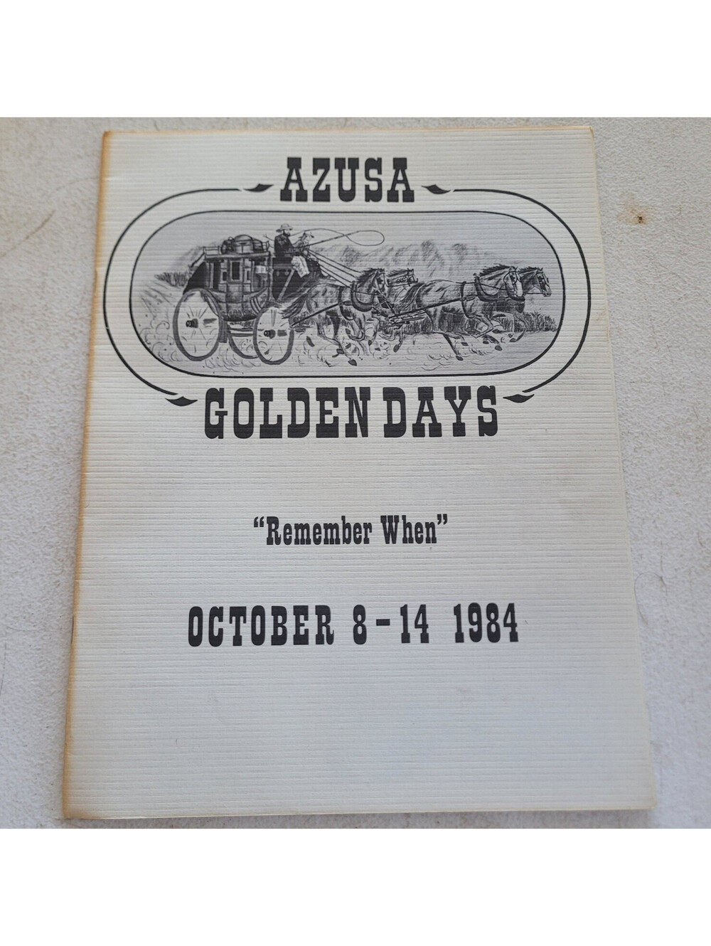 Vintage 1984 Azusa Golden Days Program Booklet California History Parade SGV